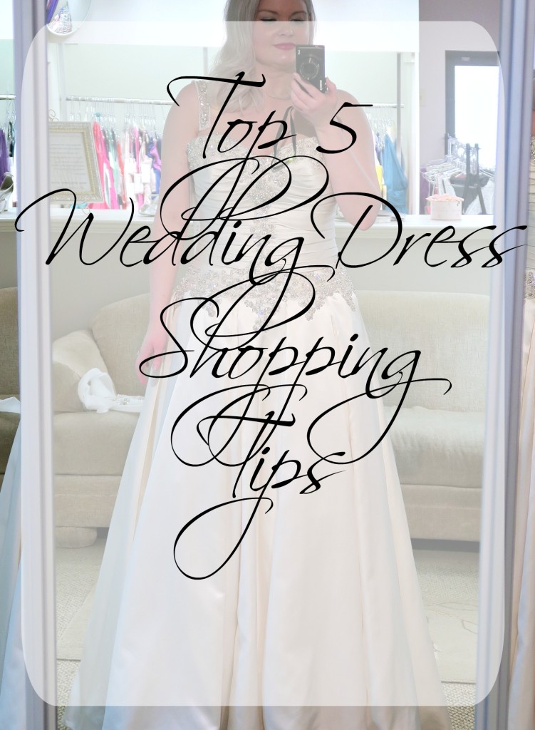 Top 5 Wedding Dress Shopping Tips