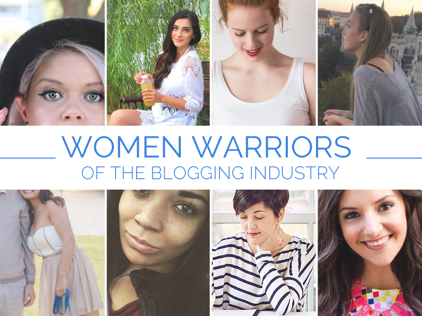 Women Warriors of the Blogging Industry 