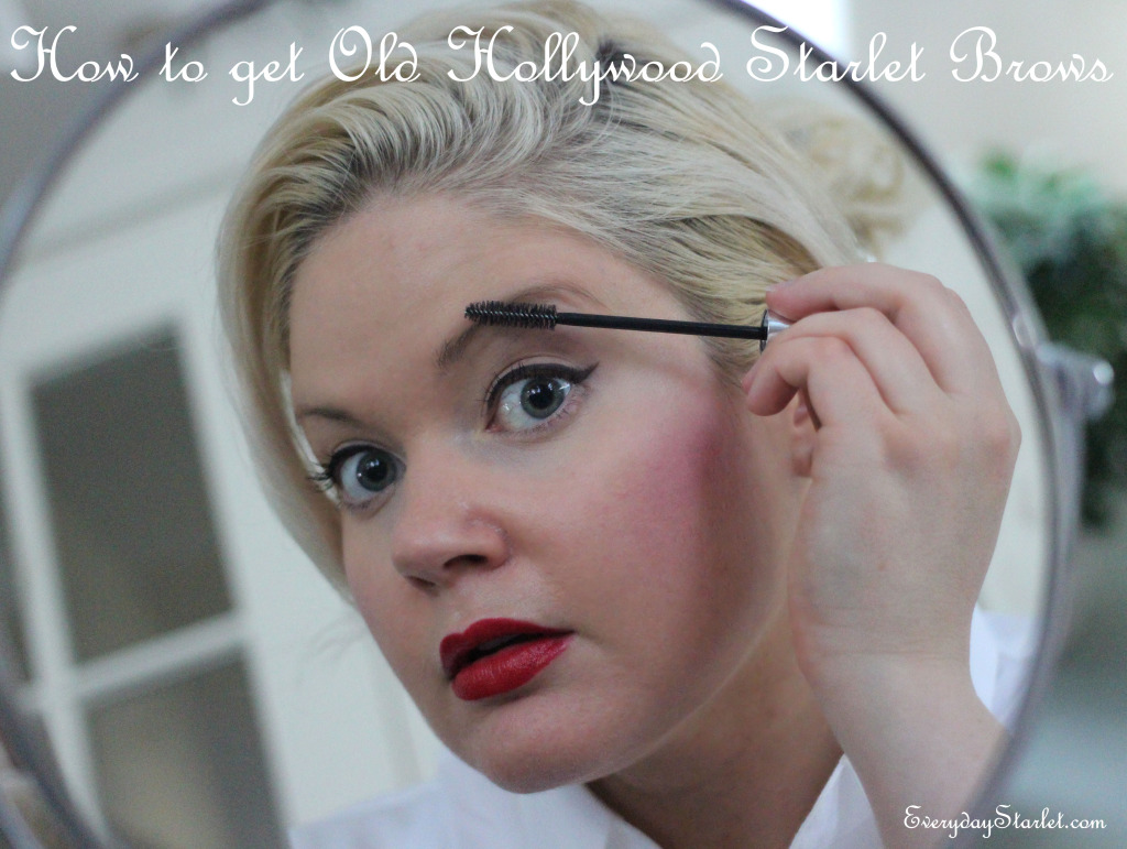 How to get Old Hollywood Starlet Eyebrows