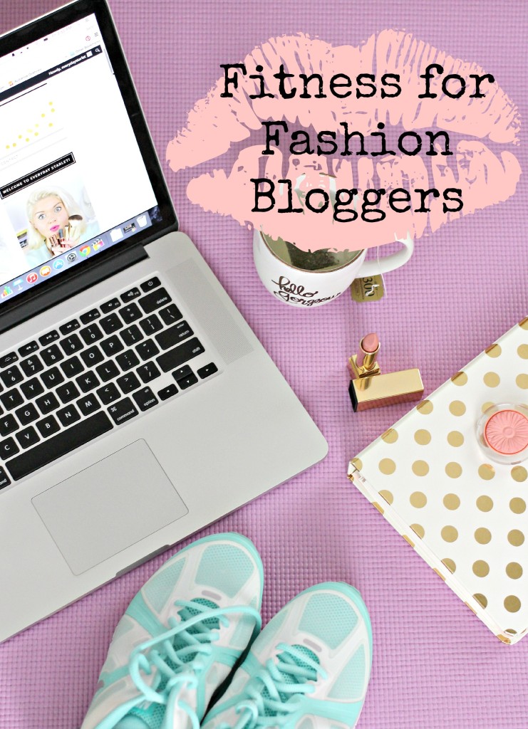 Fitness for Fashion, Beauty, Lifestyle, Food Bloggers
