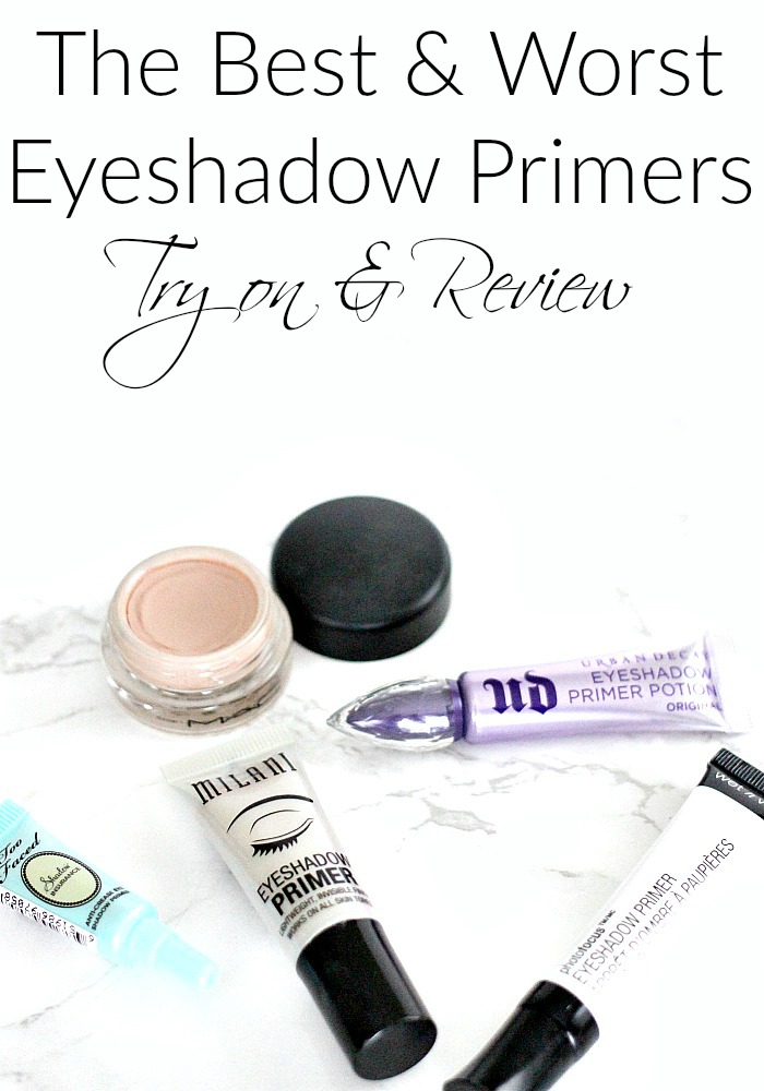 The Best & Worst Eyeshadow Primers Review