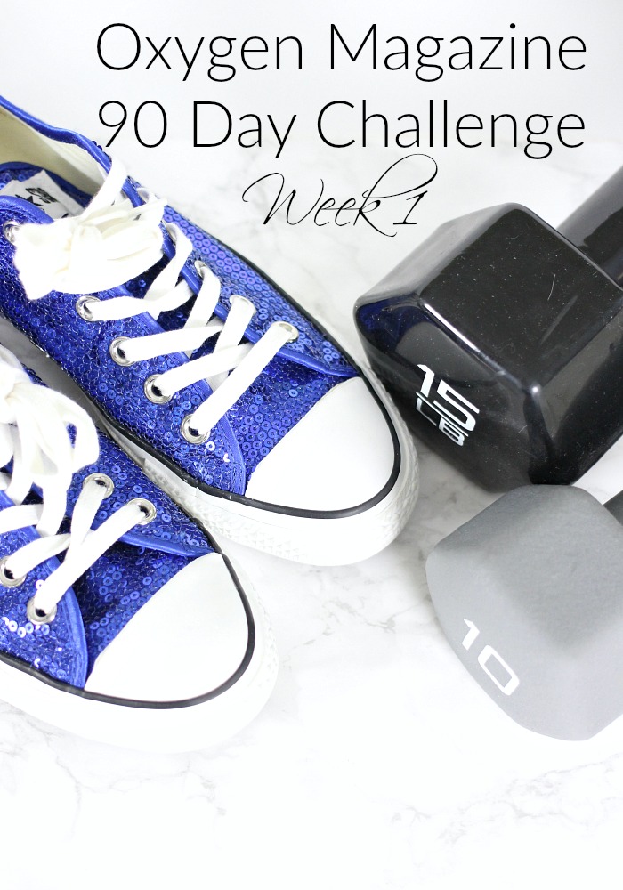 Oxygen Magazine 90 Day Challenge Week 1: Stress, Catcalls, Disco Legs & More | Starlet Shape