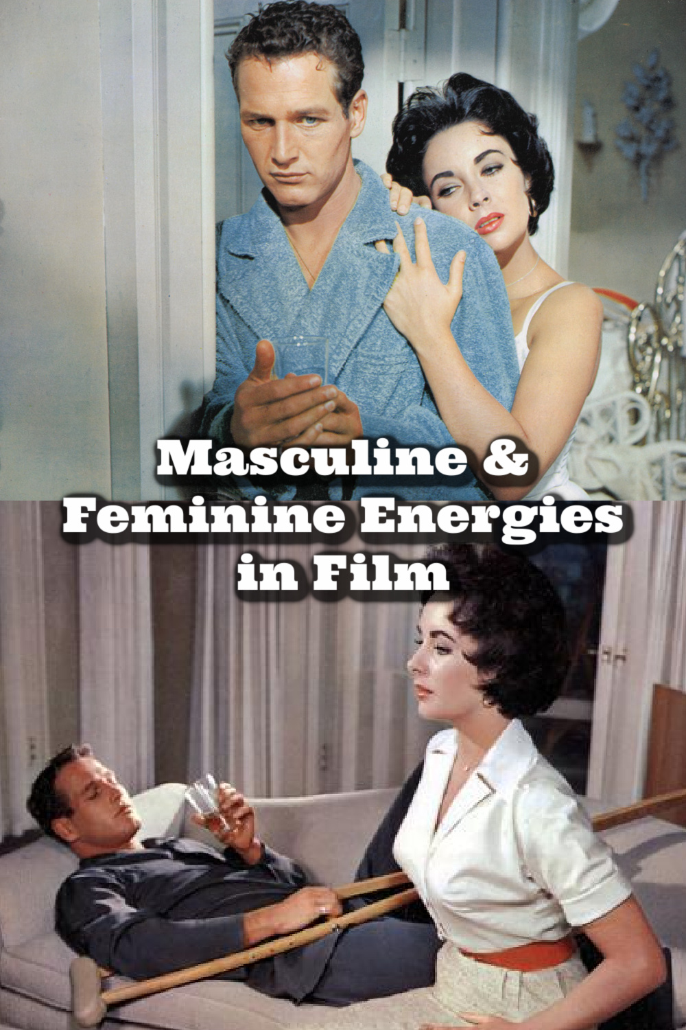 wounded femininity in men, femininity in relationships, cat on a hot tin roof scene, wounded feminine energy traits, wounded feminine and masculine, wounded feminine energy in a man, cat on a hot tin roof scene breakdown, wounded femininity, toxic femininity in movies, elizabeth taylor femininity, paul newman cat on a hot tin roof, how to create polarity in relationships, passive men, feminine movie character breakdown, feminine film, femininity in film, masculine and feminine examples, feminine films, femininity in movies, understanding masculine and feminine energy, understanding masculine and feminine energy beginners guide, feminine and masculine energy in relationships, difference between feminine and masculine energy, divine masculine and feminine healing energy, feminine energy, feminine and masculine energy balance, feminine and masculine energy traits, feminine masculine energy, feminine energy vs masculine energy, masculine energy, masculine energy vs feminine energy, masculine vs feminine, Everyday starlet, sarah blodgett,
