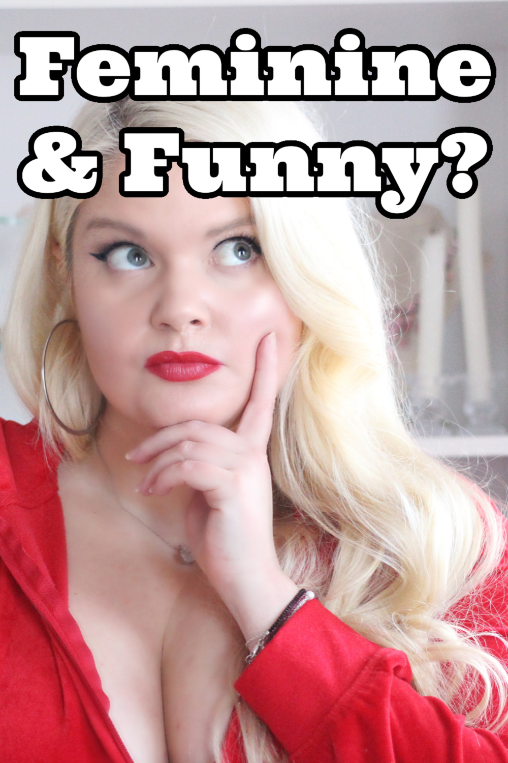 Can You Be Feminine and Funny? | Can Women Be Funny?