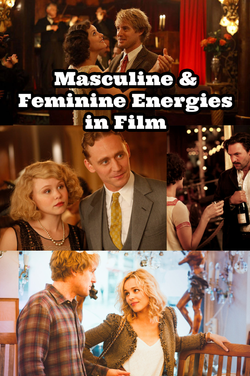 Feminine & Masculine Energy in Relationships | Midnight in Paris Film Review
