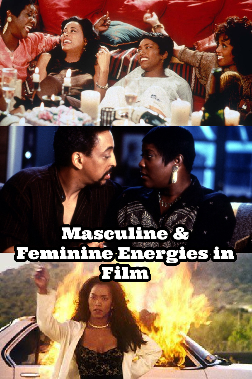 Feminine & Masculine Energy in Relationships & Dark Feminine Energy in Waiting to Exhale