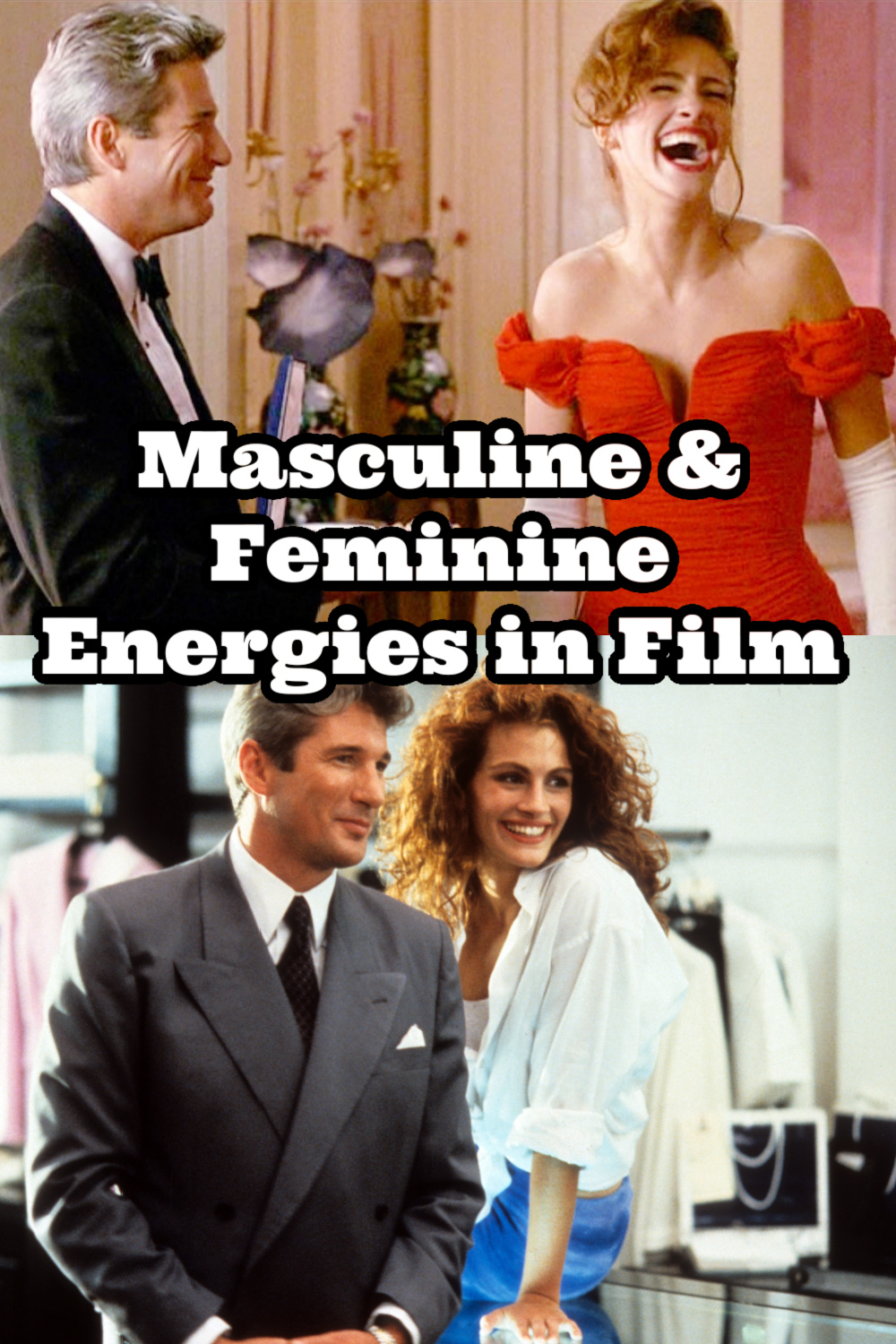 From Masculine Shield to Magnetic Feminine Radiance | Pretty Woman Movie Analysis