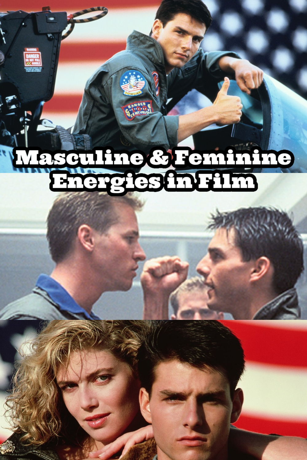 First Top Gun Movie Recap | Masculine and Feminine Energy in Film