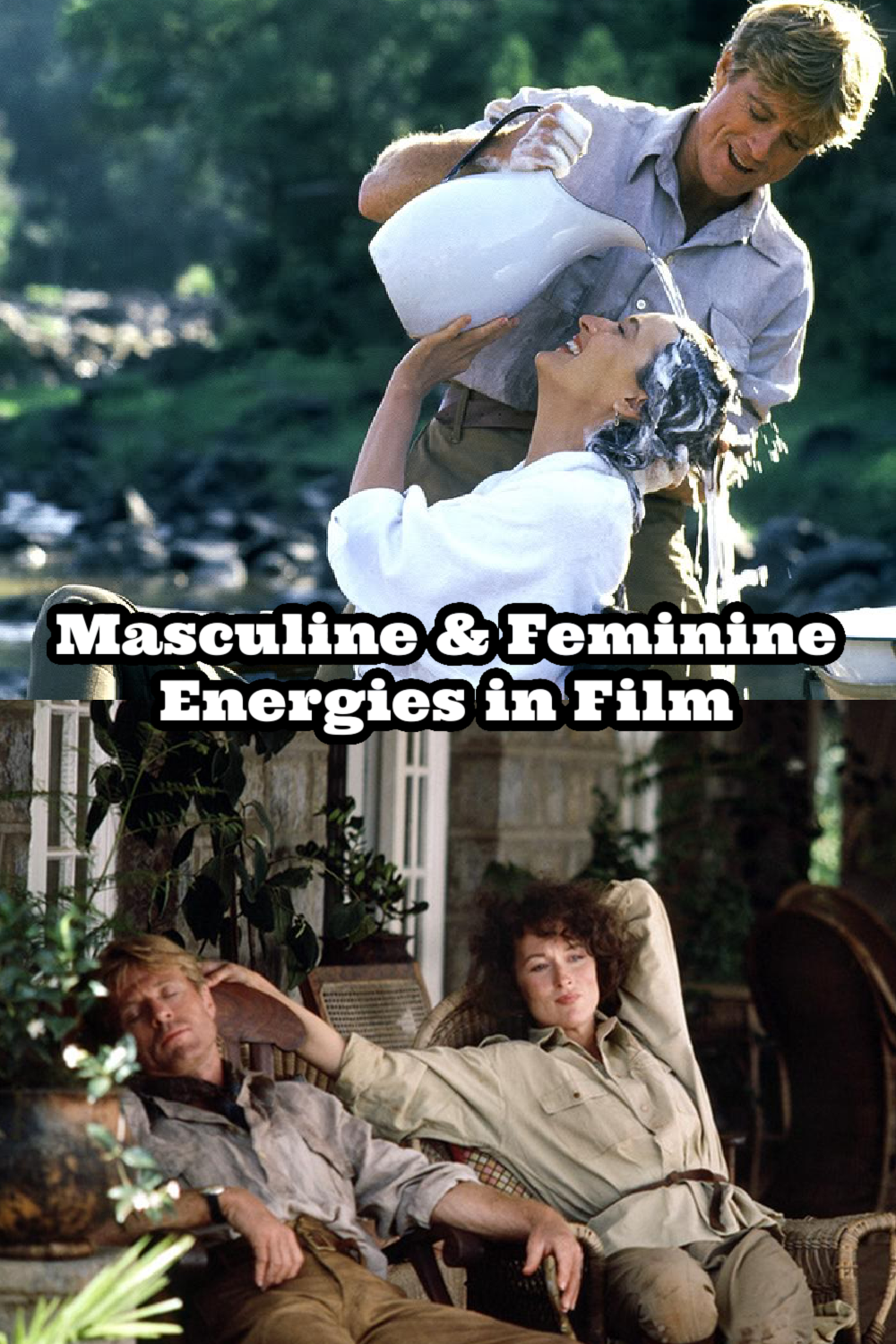 out of africa movie review, sexual polarity masculine feminine, feminine energy in relationships, sexual polarity in relationships, sexual polarity, sexual polarity masculine feminine, law of polarity in relationships, how to create polarity in relationships, wounded feminine energy, understanding masculine and feminine energy, feminine and masculine energy in relationships, difference between feminine and masculine energy, feminine and masculine energy traits, Everyday starlet, sarah blodgett,