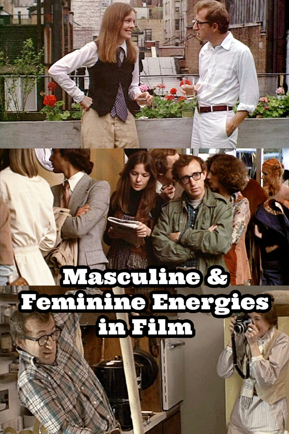 Wounded Masculine & Feminine Energy & the Covert Narcissist | Annie Hall Review