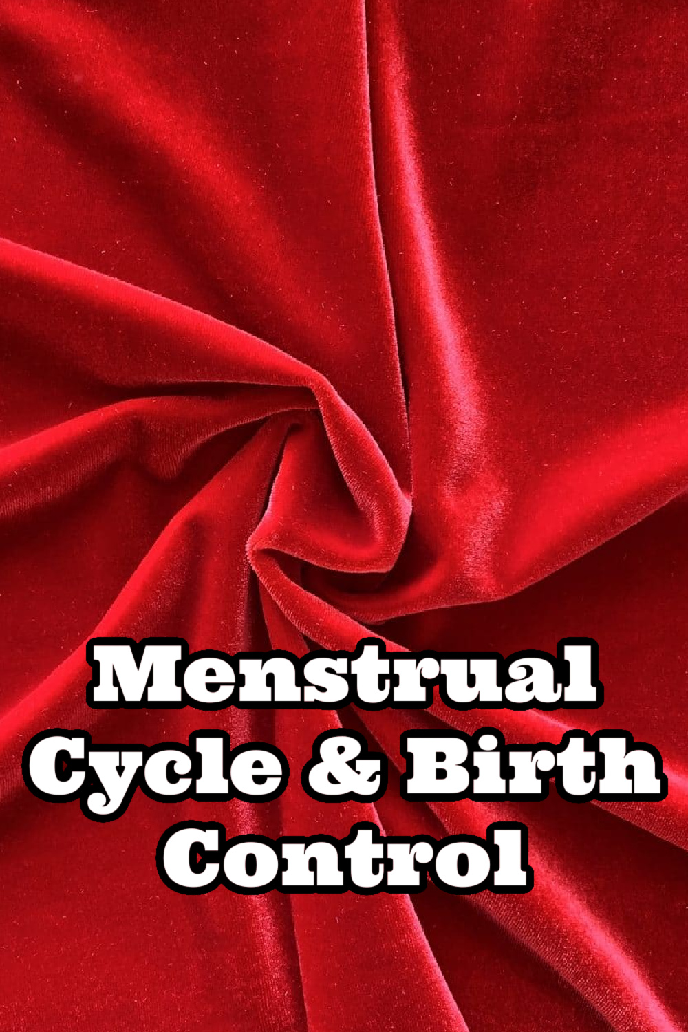How to Love Your Period & Live by Your Menstrual Cycle | Birth Control & Picking the Wrong Men
