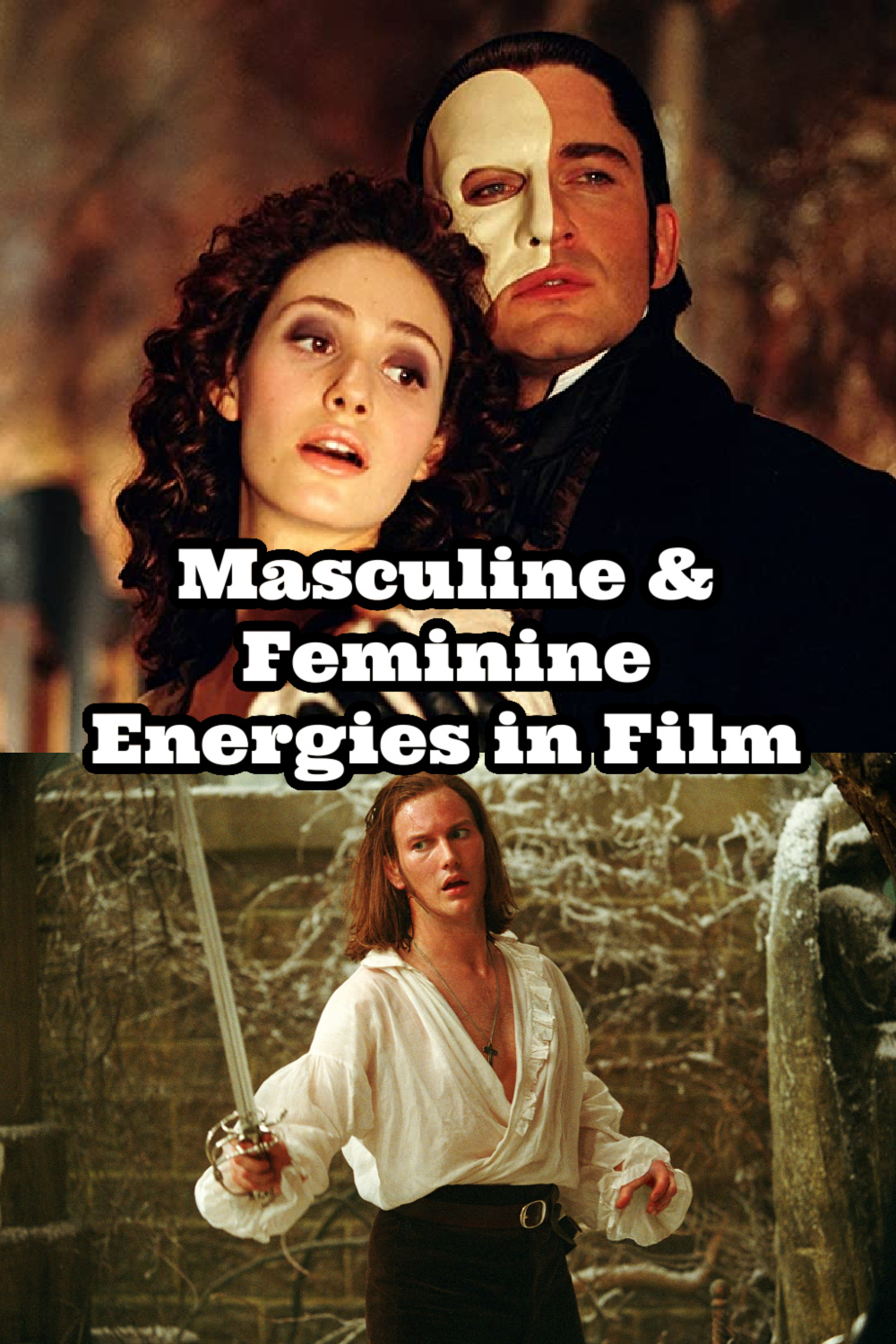 Dark Masculine & Light Masculine | The Maiden Archetype | Phantom of the Opera Film Review