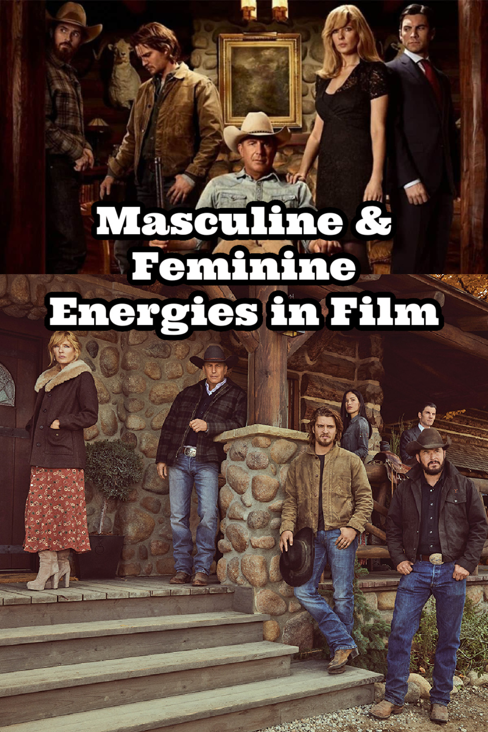Masculinity in Yellowstone | Masculine & Feminine Energies in Relationships 