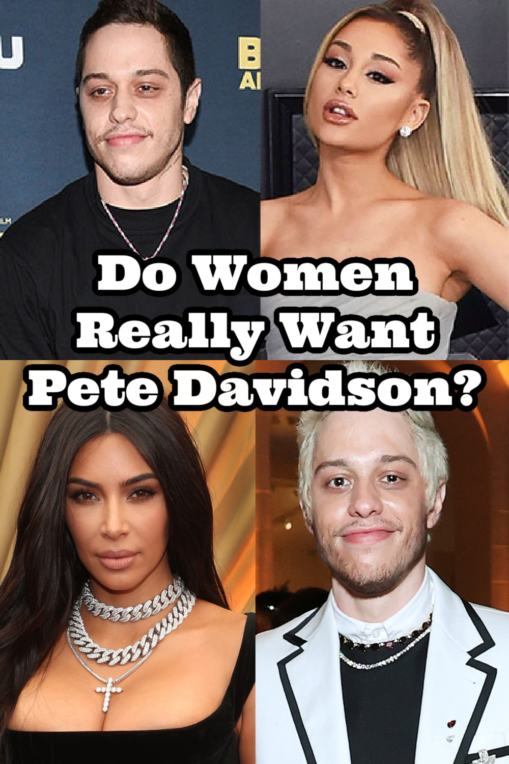 Do Women Really Want Pete Davidson? Do Funny Guys Get Laid?