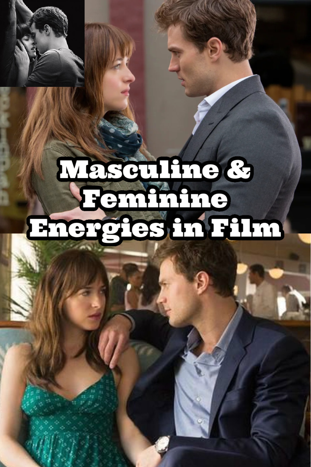 Feminine Sexual Fantasies | Sexual Polarity in Relationships | 50 Shades of Grey Analysis