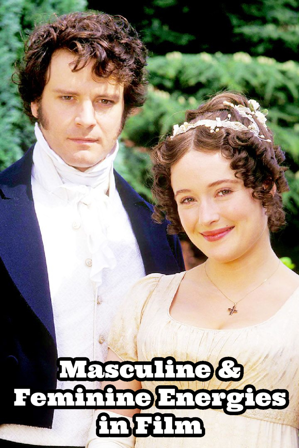 pride and prejudice 1995 analysis, wild woman archetype, wild woman archetype traits, light and dark feminine energy, difference between dark and light feminine energy, dark feminine, dark feminine energy, dark femininity, elizabeth bennet femininity, elizabeth bennet personality, mr darcy masculinity, the dark feminine mans greatest paradox, why men are attracted to women with high standards, masculine and feminine energy, masculine and feminine energy in relationships, understanding masculine and feminine energy, sexual polarity in relationships, sexual polarity, Everyday starlet, sarah blodgett,
