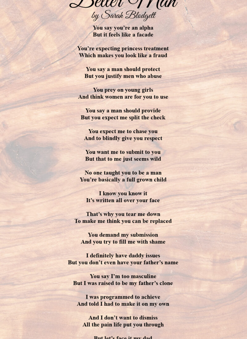 Better Man Poem | Original Spoken Word Poetry | Father Wounds in Men & Daughters 