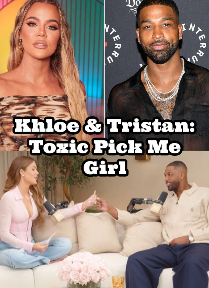Mothering Your Man vs The Manchild Epidemic | Khloe Kardashian & Tristan Podcast | Pick Me Girl Psychology 