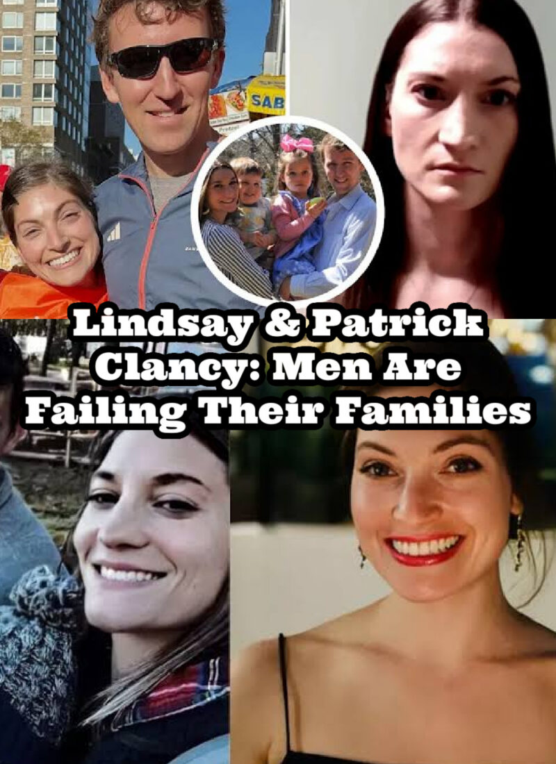 men are failing their families, husbands are failing their families, the lie about masculinity, men starting a new family, fathers are failing their families, patrick clancy new wife, hero vs villains masculinity, lindsay clancy mental health, manosphere lies, mens accountability, lindsay clancy husband, patrick clancy infidelity, why women are defending lindsay clancy, lindsay clancy case, patrick clancy, everyday starlet, sarah blodgett,
